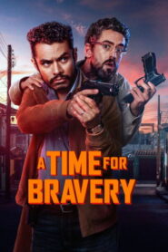 A Time for Bravery (2025) Dual Audio [Hindi ORG & ENG] WEB-DL 480p, 720p & 1080p | GDRive